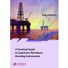 دليل عملي لوسائل منح امتيازات استكشاف النفط A Practical Guide to Upstream Petroleum Granting Instruments