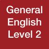 General English - Level 2 - CE25004A - اللغة الانجليزية العامة - المستوى الثاني 