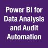 Power BI for Data Analysis and Audit Automation -CE25060A- تحليلات البيانات وأتمتة التدقيق باستخدام Power BI